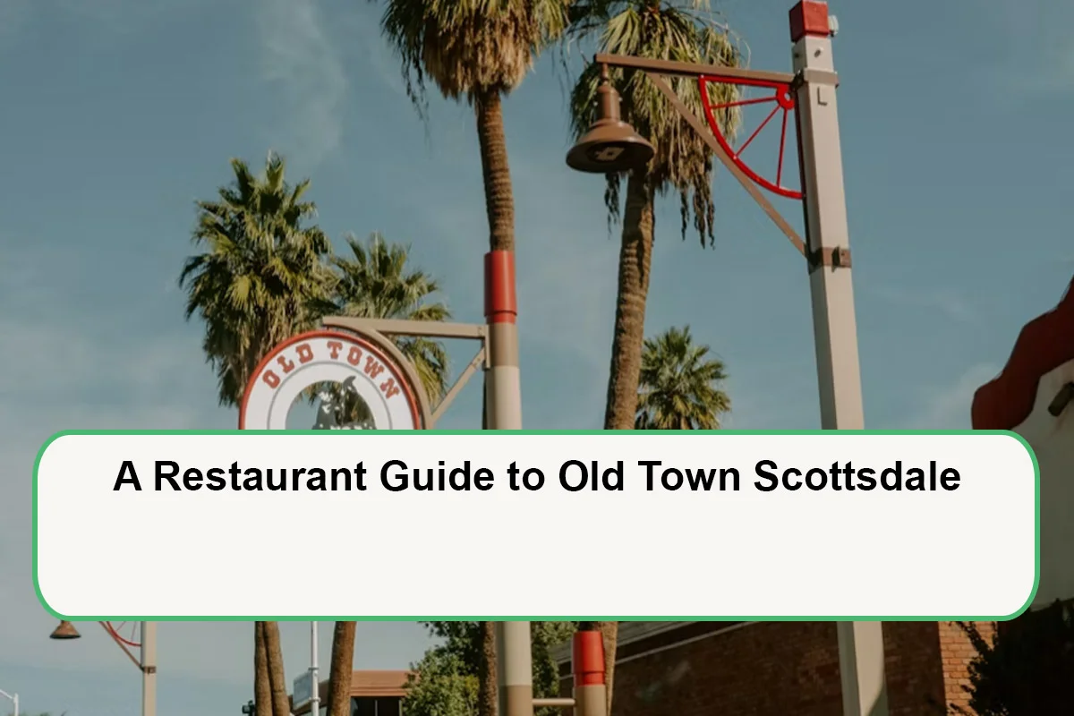 restaurant-guide-to-old-town-scottsdale-1789628002.webp