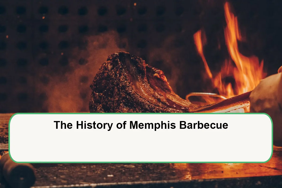 The History of Memphis Barbecue