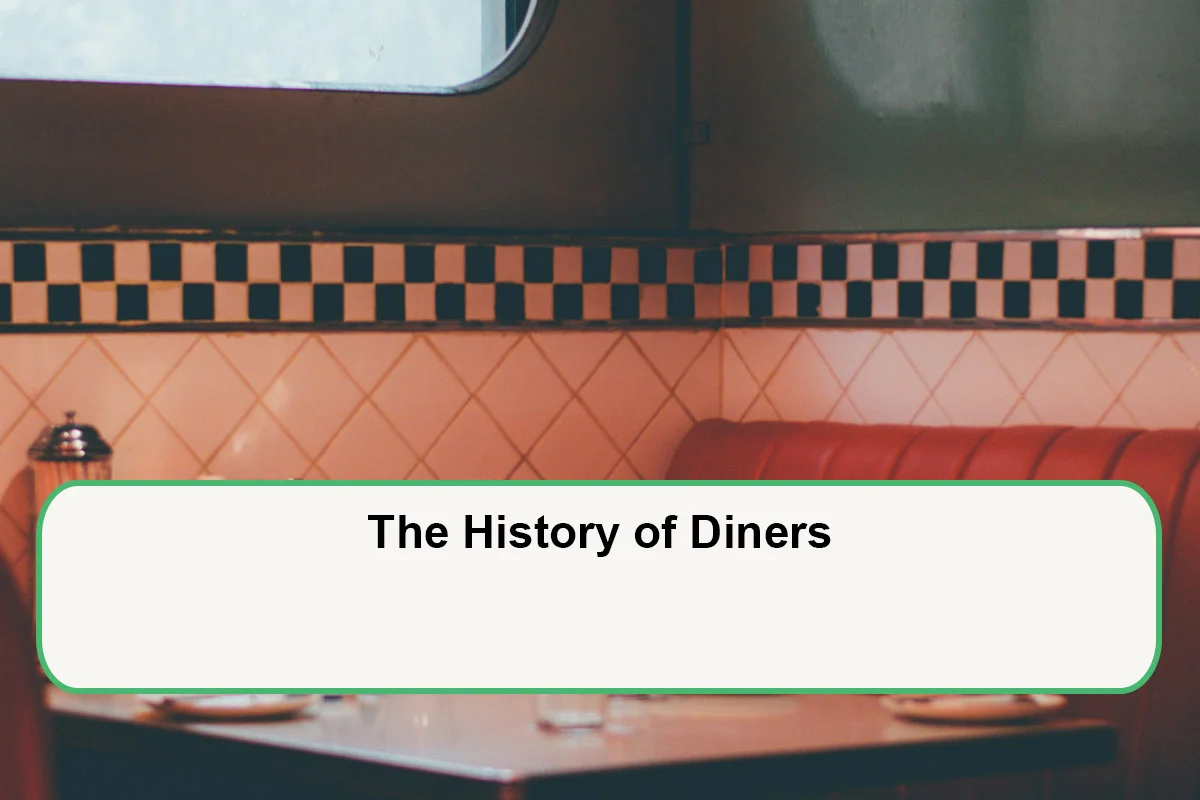 The History of Diners