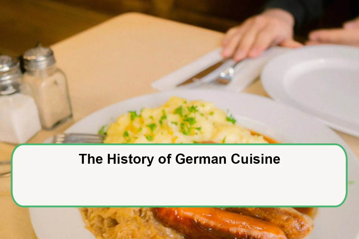 the-history-of-german-cuisine-1789721945.webp