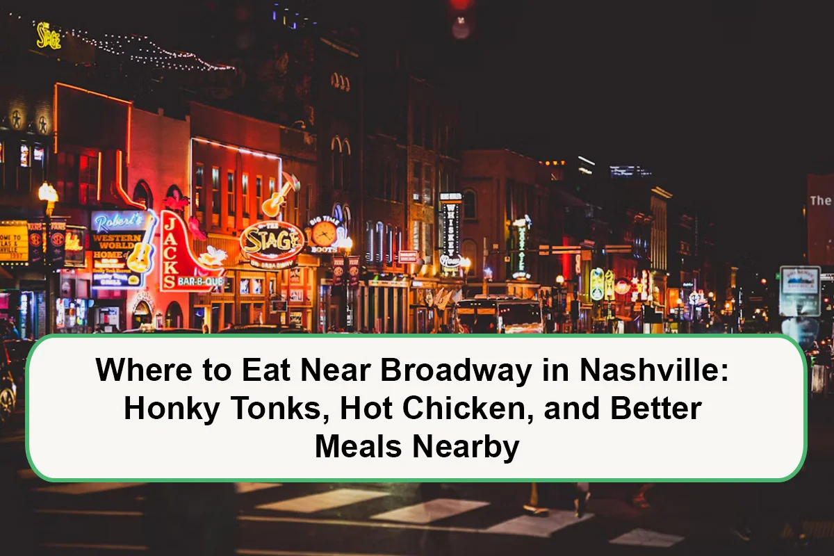 where-to-eat-near-broadway-in-nashville-1791776570.webp