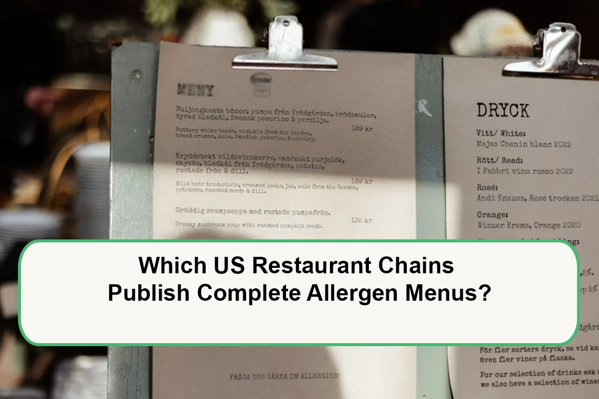 Which US Restaurant Chains Publish Complete Allergen Menus?
