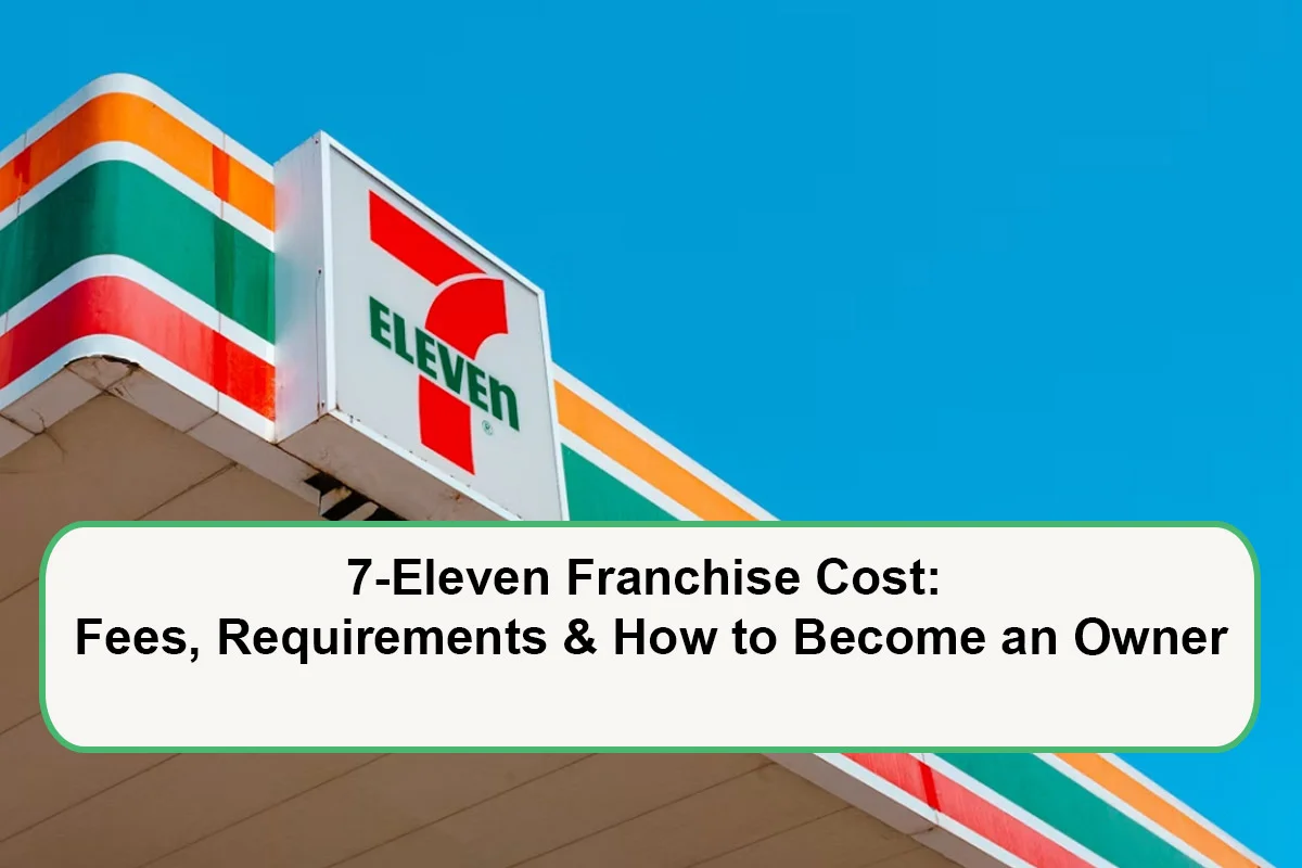 a-startups-guide-to-buying-a-7-eleven-franchise-1787403313.webp