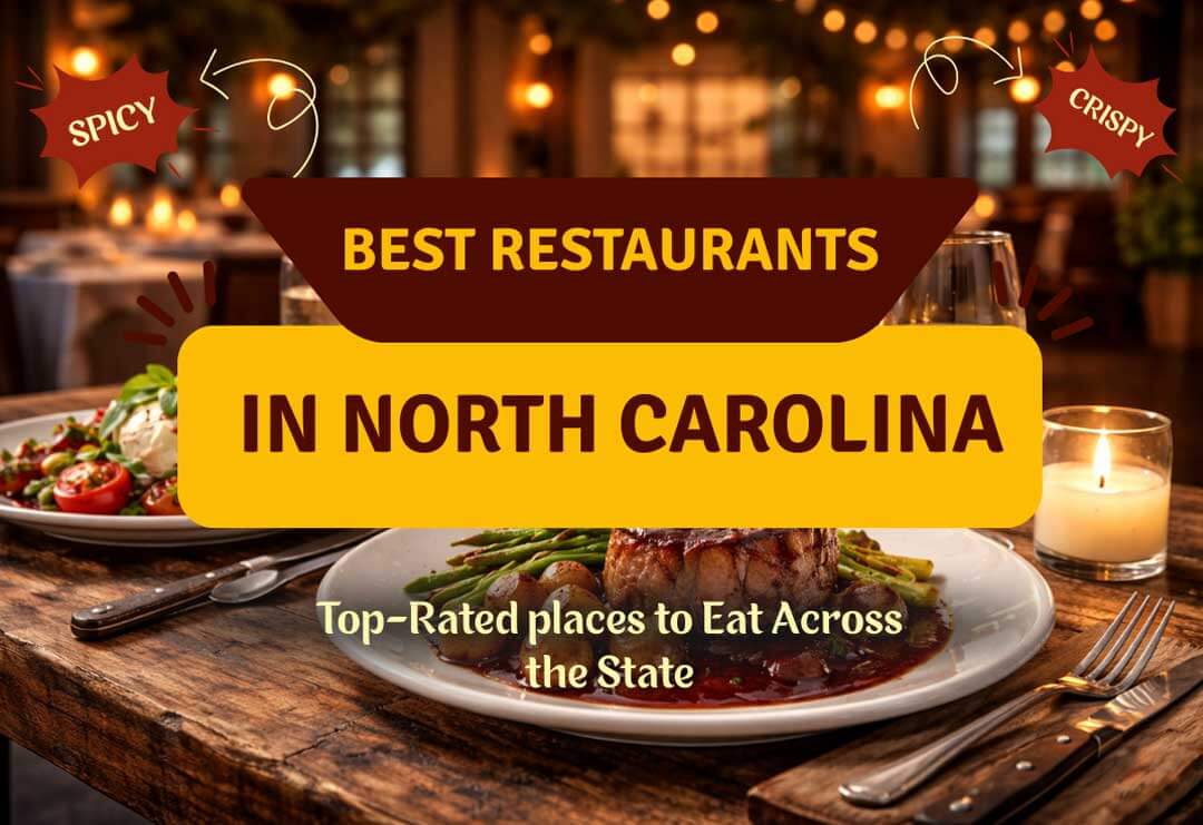 Best restaurants in North Carolina featuring local cuisine and iconic scenery